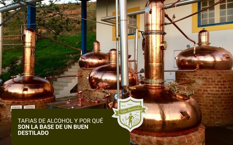 Tafias de alcohol y por qué son la base de un buen destilado
